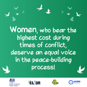 Women, who bear the highest cost during times of conflict, deserve an equal voice in the peace building process!