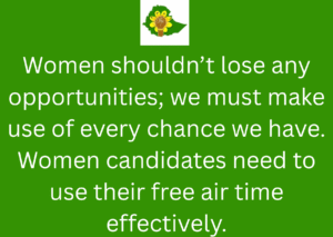Women candidates need to use their free airtime effectively